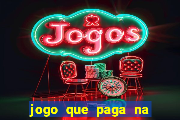 jogo que paga na hora via pix